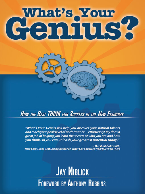 Title details for What's Your Genius: How the best think for success by Niblick Jay - Available
